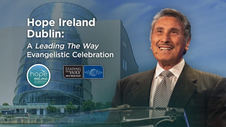 Hope Ireland Dublin: A Leading the Way Evangelistic Celebration