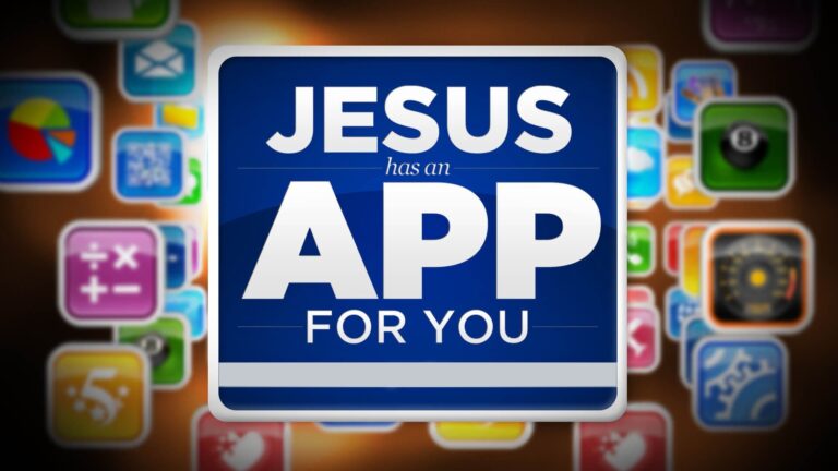 Jesus has an app for you