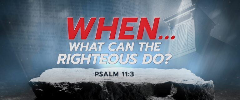 What Can the Righteous Do?